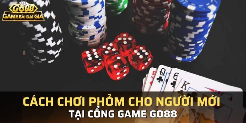 choi phom dung cach choi phom dung cach