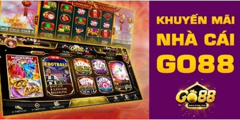 Điều kiện tham gia nhận khuyến mãi tri ân tại cổng game Go88